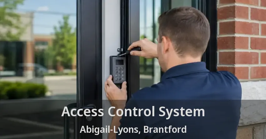 Access Control System Abigail-Lyons, Brantford - ON