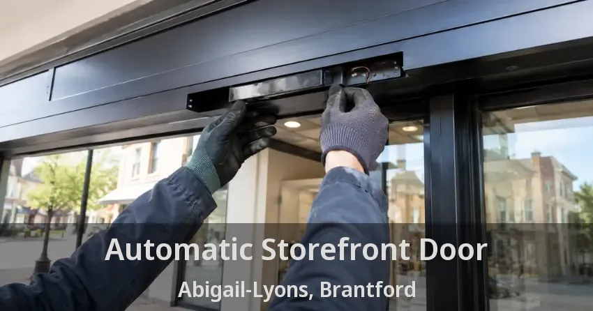 Automatic Storefront Door Abigail-Lyons, Brantford - ON