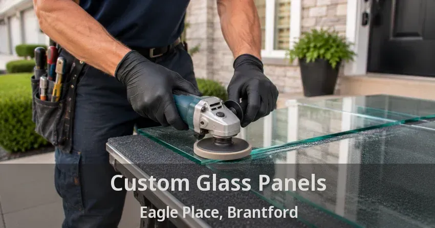 Custom Glass Panels Eagle Place, Brantford - ON