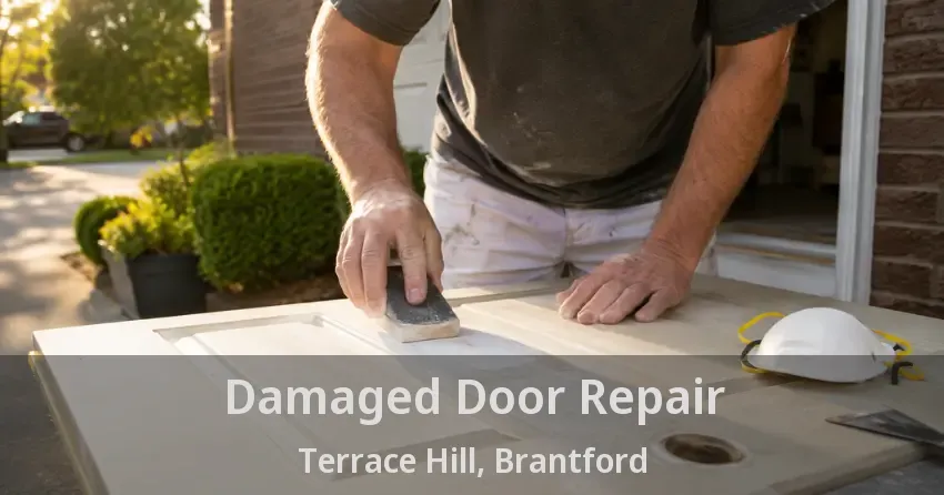 Damaged Door Repair Terrace Hill, Brantford - ON