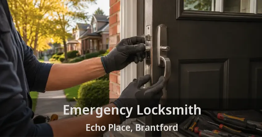 Emergency Locksmith Echo Place, Brantford - ON