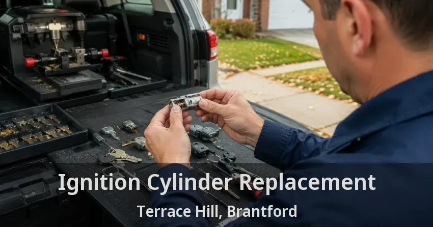 Ignition Cylinder Replacement Terrace Hill, Brantford - ON
