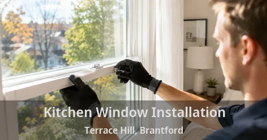 Kitchen Window Installation Terrace Hill, Brantford - ON