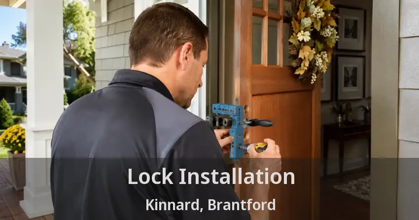 Lock Installation Kinnard, Brantford - ON