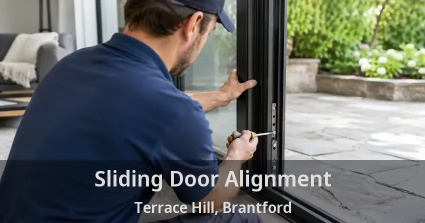 Sliding Door Alignment Terrace Hill, Brantford - ON