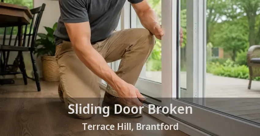 Sliding Door Broken Terrace Hill, Brantford - ON