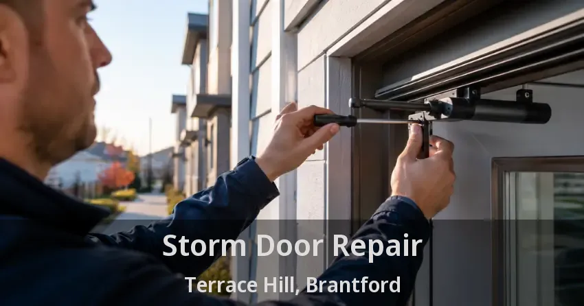 Storm Door Repair Terrace Hill, Brantford - ON