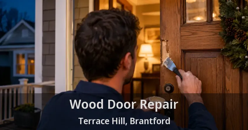 Wood Door Repair Terrace Hill, Brantford - ON
